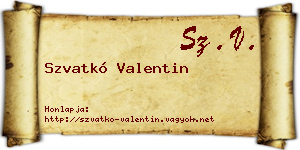 Szvatkó Valentin névjegykártya